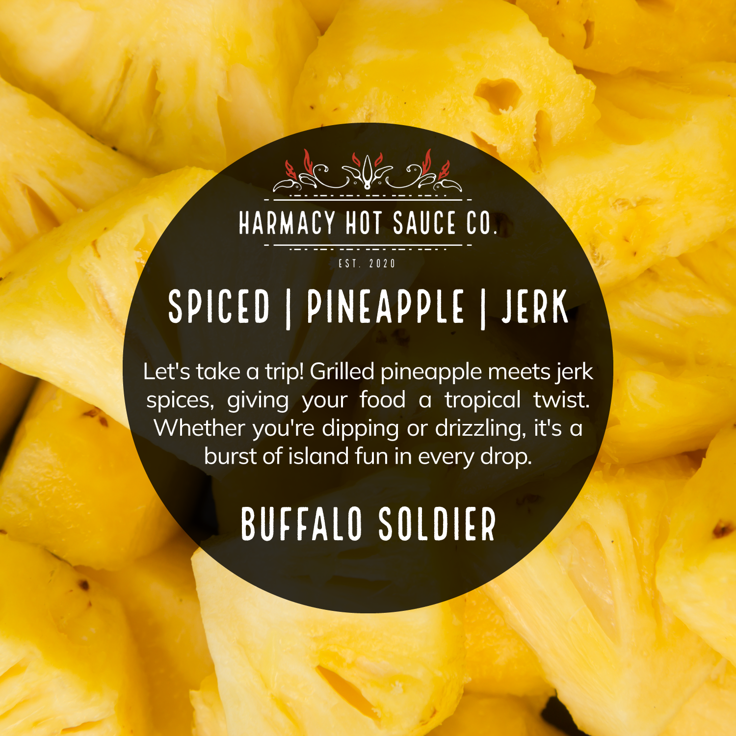 Buffalo Soldier - Pineapple Jerk Sauce (9oz)